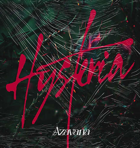 Dark green and brown colored, thorned branches, Hysteria written in red letters in the front.