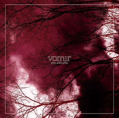 gibkiy gibkiy gibkiy　イカレタサイコ　配布CD gibkiy gibkiy gibkiy new album “vomir” release - News - JROCK ONE