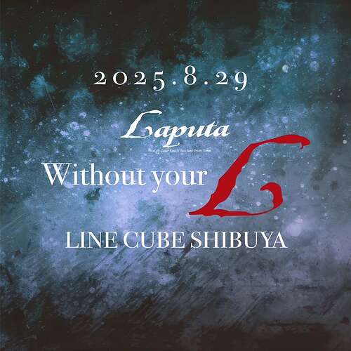 Laputa new album “Without your Love” & new live DVD “ALL BURST